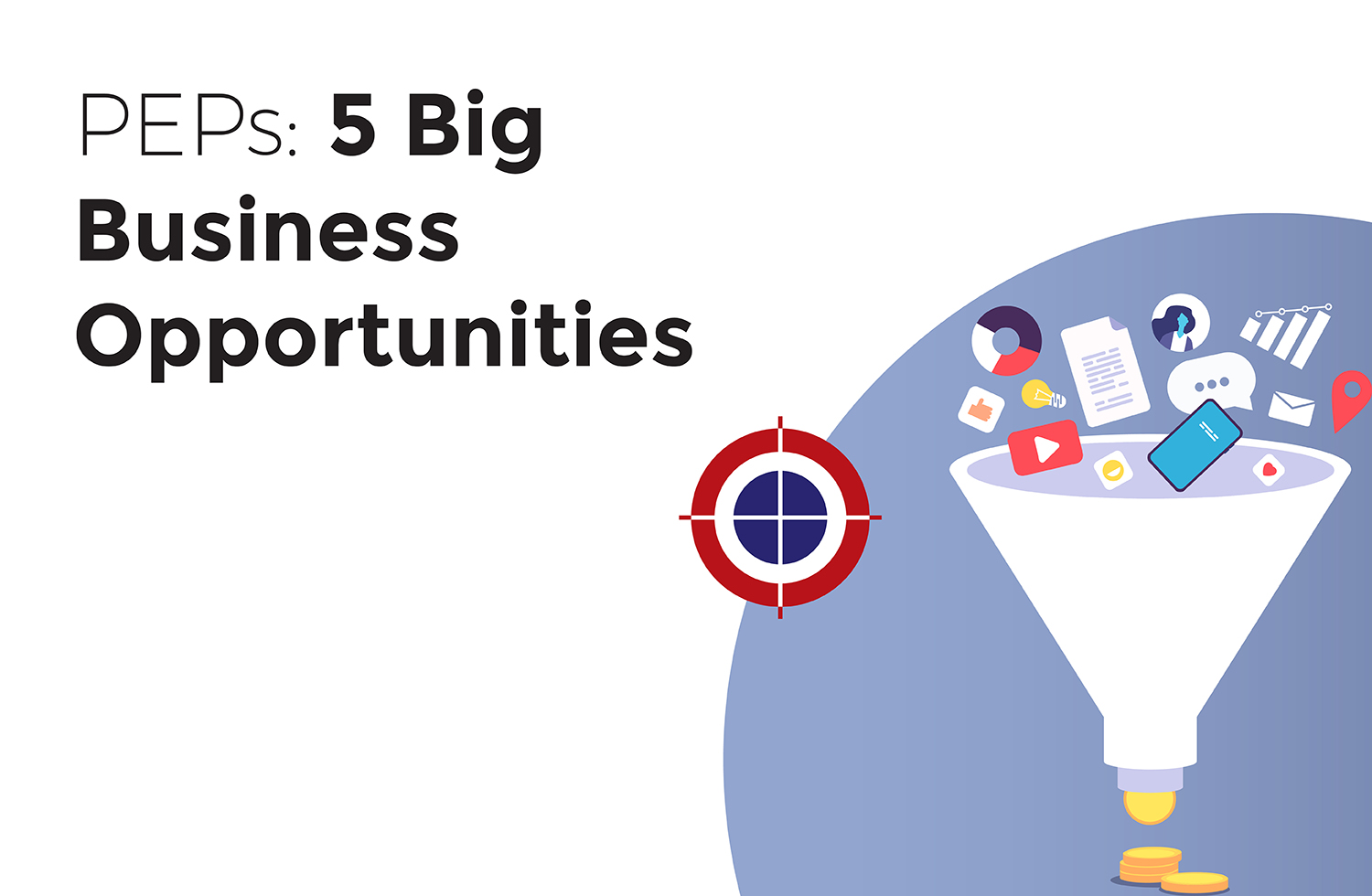 Pooled Employer Plans (PEPs): 5 big business opportunities