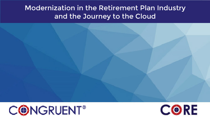 Whitepaper: Modernization in the Retirement Plan Industry and the Journey to the Cloud