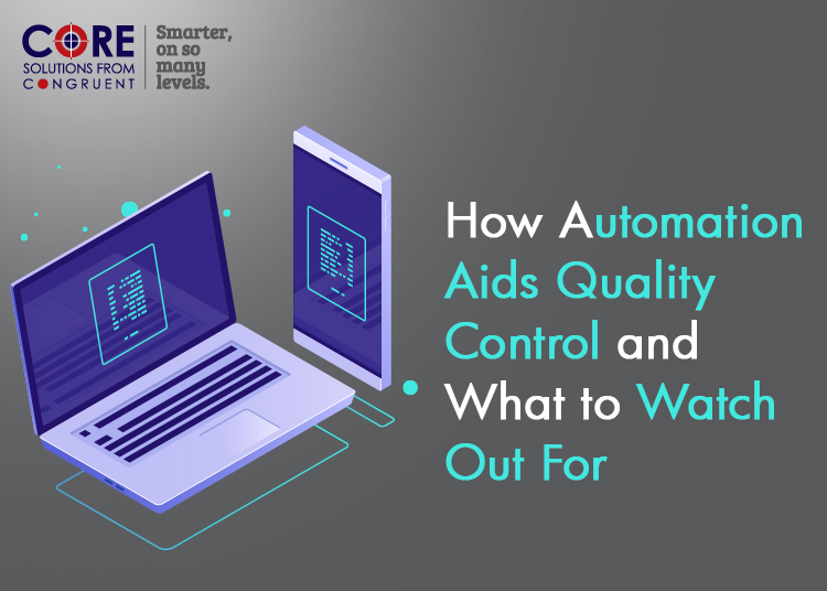 How Automation Aids Quality Control and What to Watch Out For