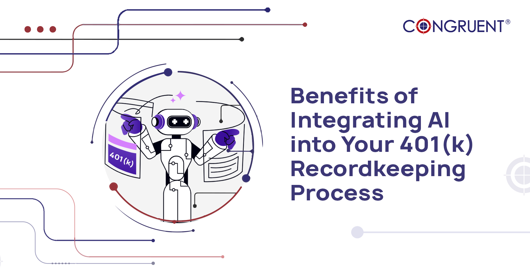 Benefits of Integrating AI into Your 401(k) Recordkeeping Process