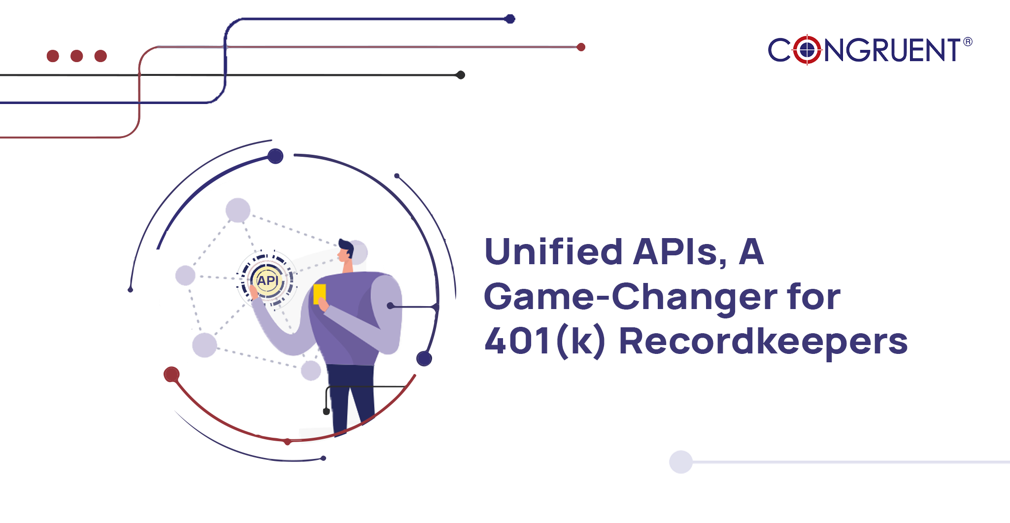 Unified APIs, A Game-Changer for 401(k) Recordkeepers