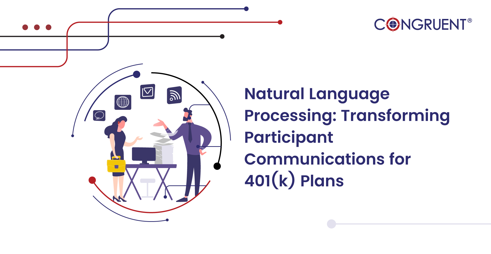 Natural Language Processing: Transforming Participant Communications for 401(k) Plans